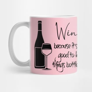 Wine! Be Classy! Mug